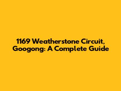 1169 Weatherstone Circuit, Googong: A Complete Guide