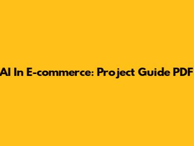 AI In E-commerce: Project Guide PDF