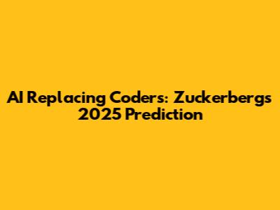AI Replacing Coders: Zuckerberg's 2025 Prediction