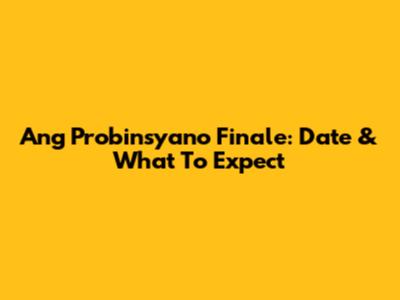 Ang Probinsyano Finale: Date & What To Expect
