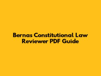Bernas Constitutional Law Reviewer PDF Guide