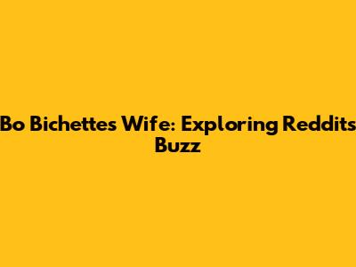 Bo Bichette's Wife: Exploring Reddit's Buzz