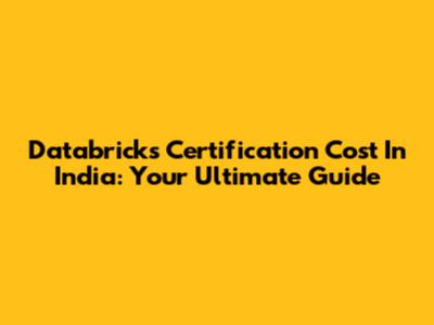 Databricks Certification Cost In India: Your Ultimate Guide