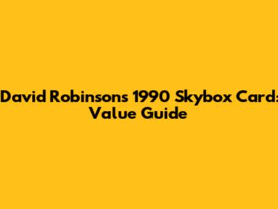 David Robinson's 1990 Skybox Card: Value Guide