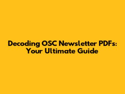 Decoding OSC Newsletter PDFs: Your Ultimate Guide