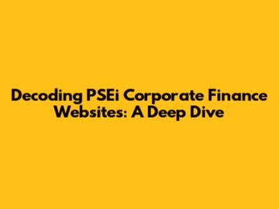 Decoding PSEi Corporate Finance Websites: A Deep Dive