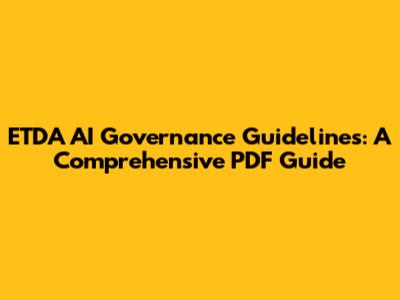 ETDA AI Governance Guidelines: A Comprehensive PDF Guide