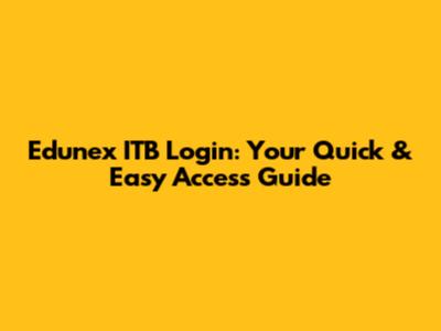 Edunex ITB Login: Your Quick & Easy Access Guide