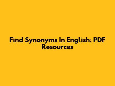 Find Synonyms In English: PDF Resources