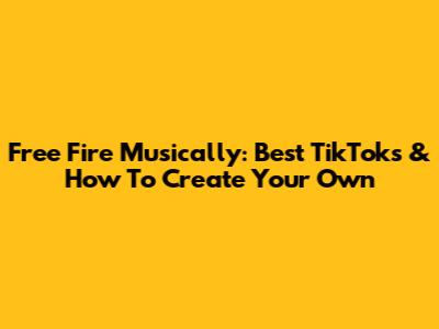 Free Fire Musically: Best TikToks & How To Create Your Own
