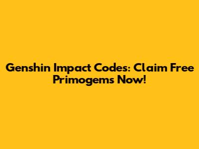 Genshin Impact Codes: Claim Free Primogems Now!