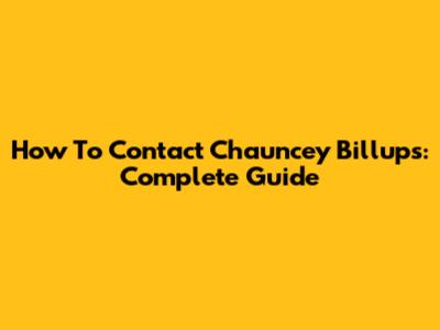 How To Contact Chauncey Billups: Complete Guide