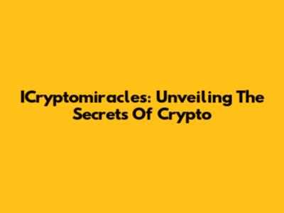 ICryptomiracles: Unveiling The Secrets Of Crypto