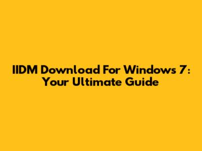 IIDM Download For Windows 7: Your Ultimate Guide