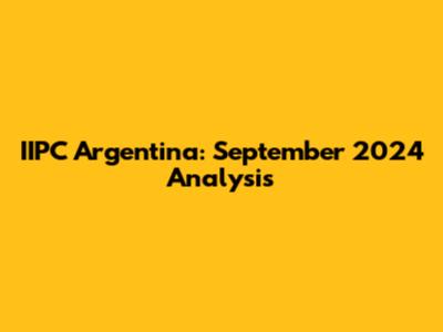 IIPC Argentina: September 2024 Analysis