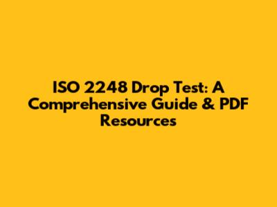 ISO 2248 Drop Test: A Comprehensive Guide & PDF Resources