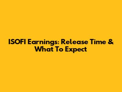 ISOFI Earnings: Release Time & What To Expect
