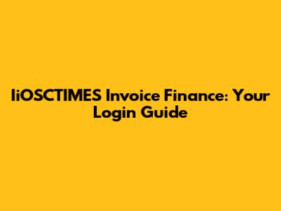 IiOSCTIMES Invoice Finance: Your Login Guide