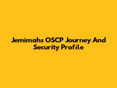 Jemimah's OSCP Journey And Security Profile