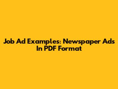 Job Ad Examples: Newspaper Ads In PDF Format