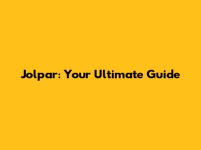 Jolpar: Your Ultimate Guide