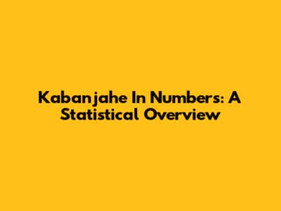 Kabanjahe In Numbers: A Statistical Overview