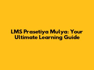 LMS Prasetiya Mulya: Your Ultimate Learning Guide