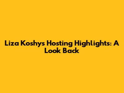 Liza Koshy's Hosting Highlights: A Look Back