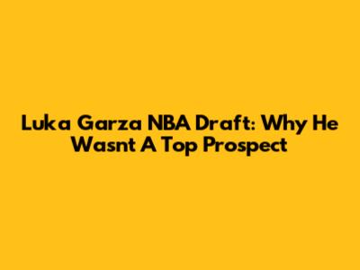 Luka Garza NBA Draft: Why He Wasn't A Top Prospect