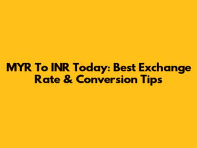 MYR To INR Today: Best Exchange Rate & Conversion Tips