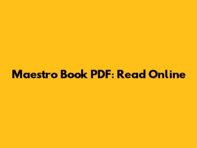 Maestro Book PDF: Read Online