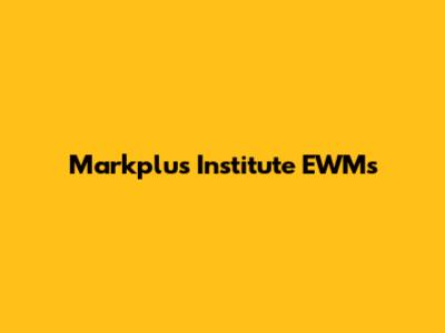 Markplus Institute EWMs