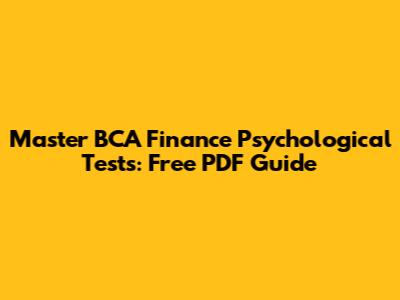 Master BCA Finance Psychological Tests: Free PDF Guide
