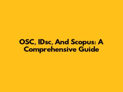 OSC, IDsc, And Scopus: A Comprehensive Guide