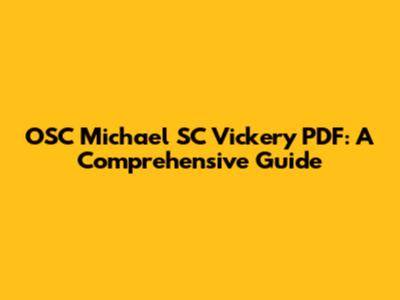 OSC Michael SC Vickery PDF: A Comprehensive Guide