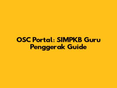 OSC Portal: SIMPKB Guru Penggerak Guide