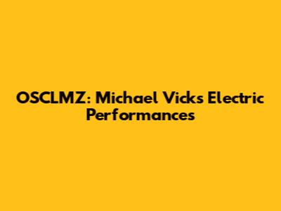 OSCLMZ: Michael Vick's Electric Performances