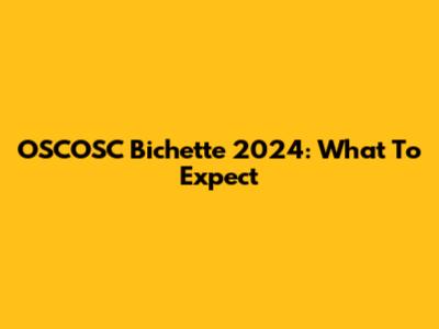 OSCOSC Bichette 2024: What To Expect