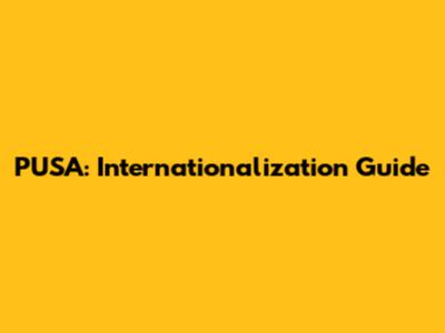 PUSA: Internationalization Guide
