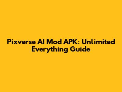Pixverse AI Mod APK: Unlimited Everything Guide