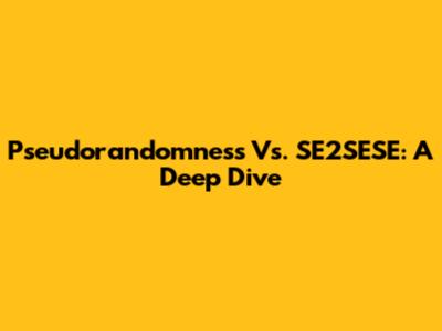 Pseudorandomness Vs. SE2SESE: A Deep Dive