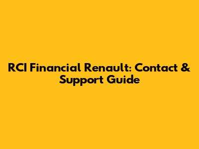 RCI Financial Renault: Contact & Support Guide