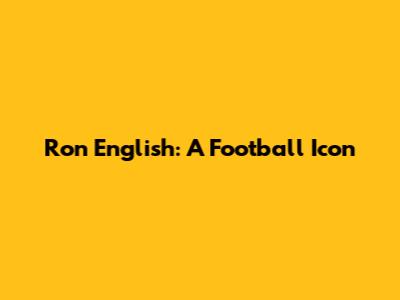 Ron English: A Football Icon