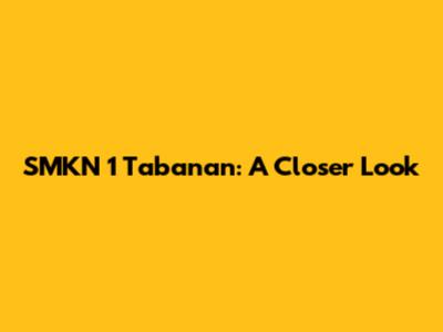SMKN 1 Tabanan: A Closer Look