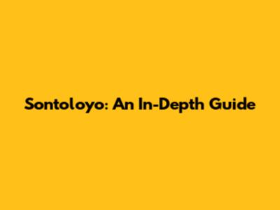 Sontoloyo: An In-Depth Guide