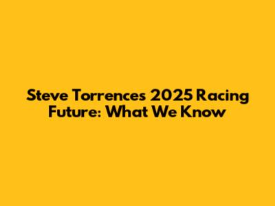 Steve Torrence's 2025 Racing Future: What We Know