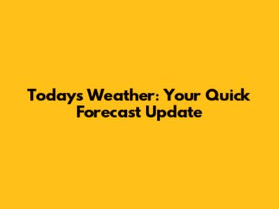 Today's Weather: Your Quick Forecast Update