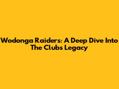 Wodonga Raiders: A Deep Dive Into The Club's Legacy