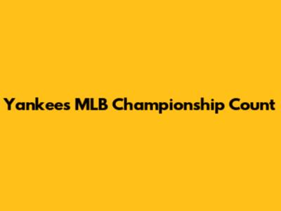 Yankees' MLB Championship Count