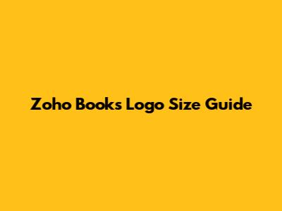 Zoho Books Logo Size Guide